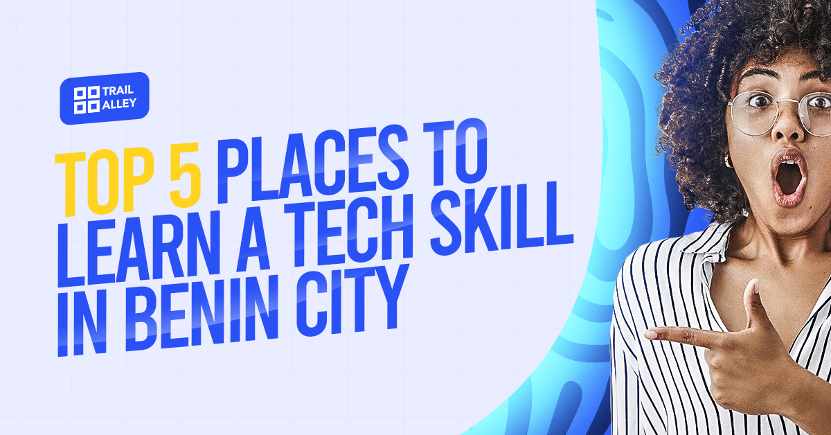 Top 5 place to learn a tech skill in Benin City